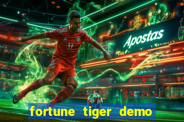 fortune tiger demo bet maxima